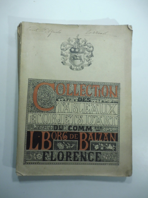 Catalogue du musee L. Borg De Balzan a Florence... Lundì 2 avril 1894...sous la direction de M G. Sangiorgi